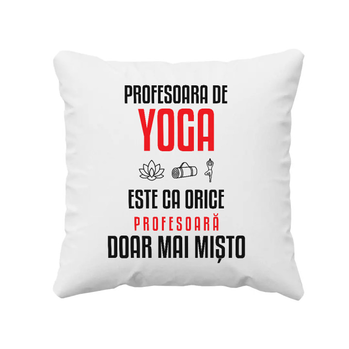 Profesoara de yoga este ca orice profesoară, doar mai mișto - pernă pentru profesoară