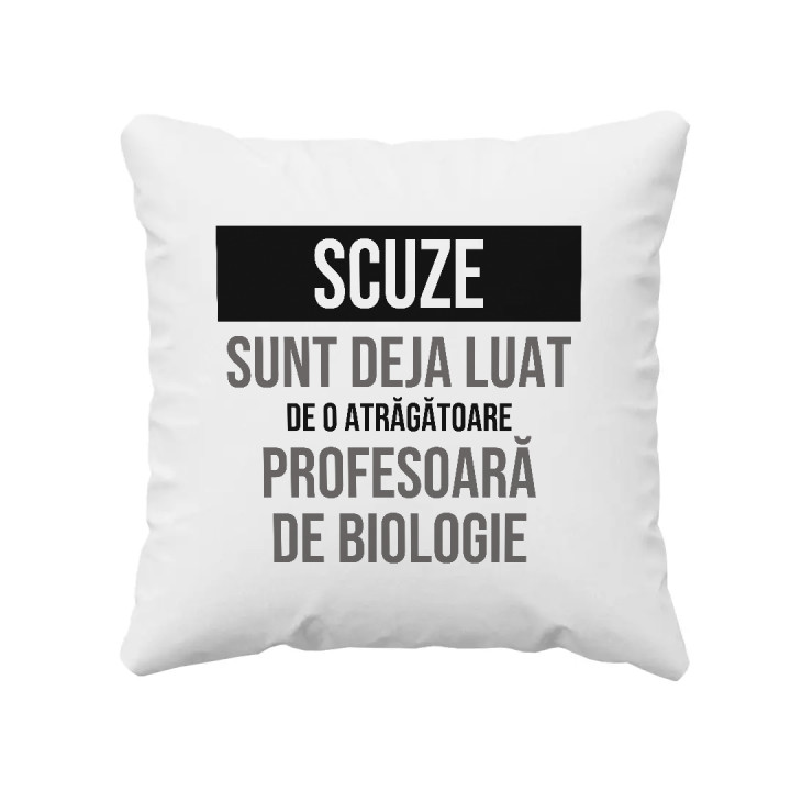 Scuze, sunt deja luat de o atrăgătoare profesoară de biologie - pernă cadou