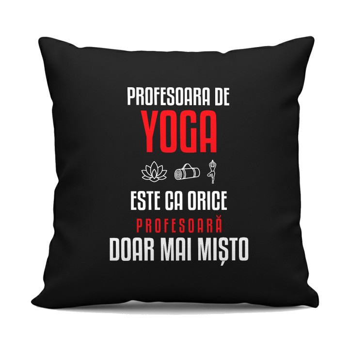 Profesoara de yoga este ca orice profesoară, doar mai mișto - pernă neagră pentru profesoară