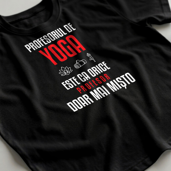 Profesorul de yoga este ca orice profesor, doar mai mișto - tricou bărbătesc pentru profesor