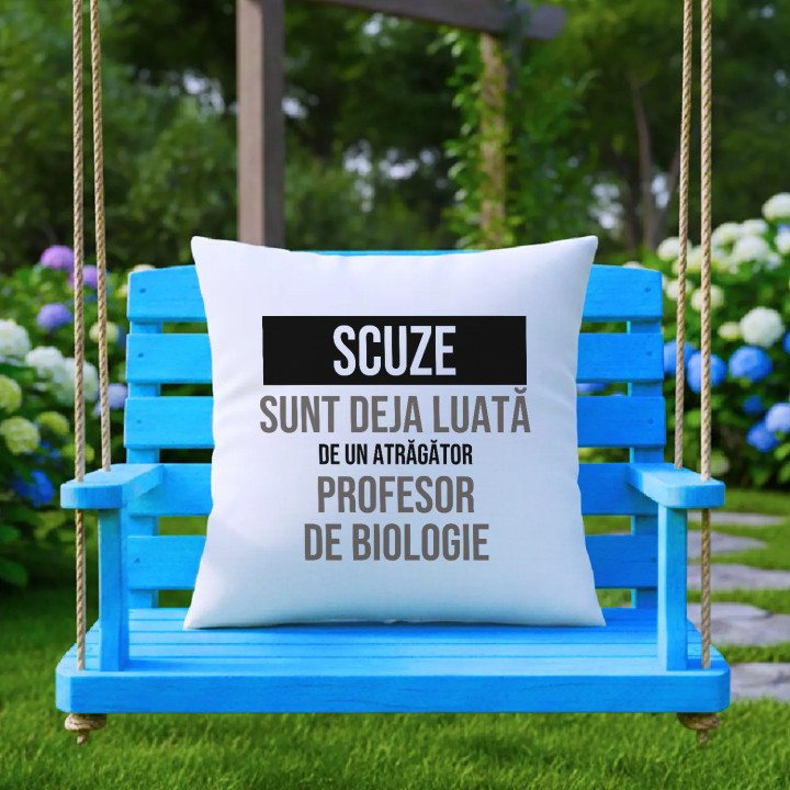 Scuze, sunt deja luată de un atrăgător profesor de biologie - pernă cadou