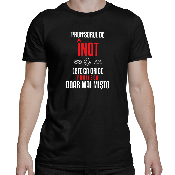 Profesorul de înot este ca orice profesor, doar mai mișto - tricou bărbătesc pentru profesor