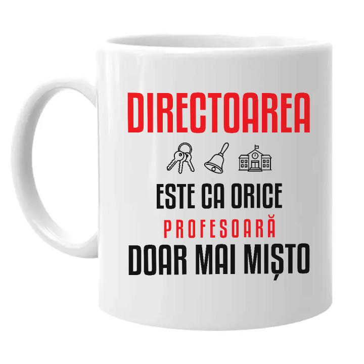 Directoarea este ca orice profesoară, doar mai mișto - cană pentru profesoară