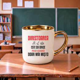 Directoarea este ca orice profesoară, doar mai mișto - cană elegantă pentru profesoară