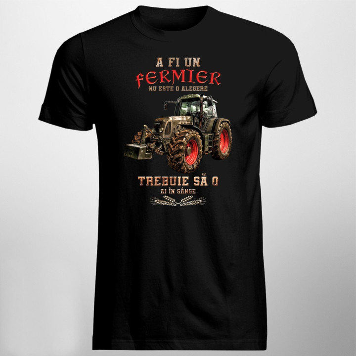 A fi un fermier - o am în sânge - T-shirt pentru bărbați cu imprimeu