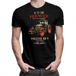 A fi un fermier - o am în sânge - tricou pentru bărbați cu imprimeu
