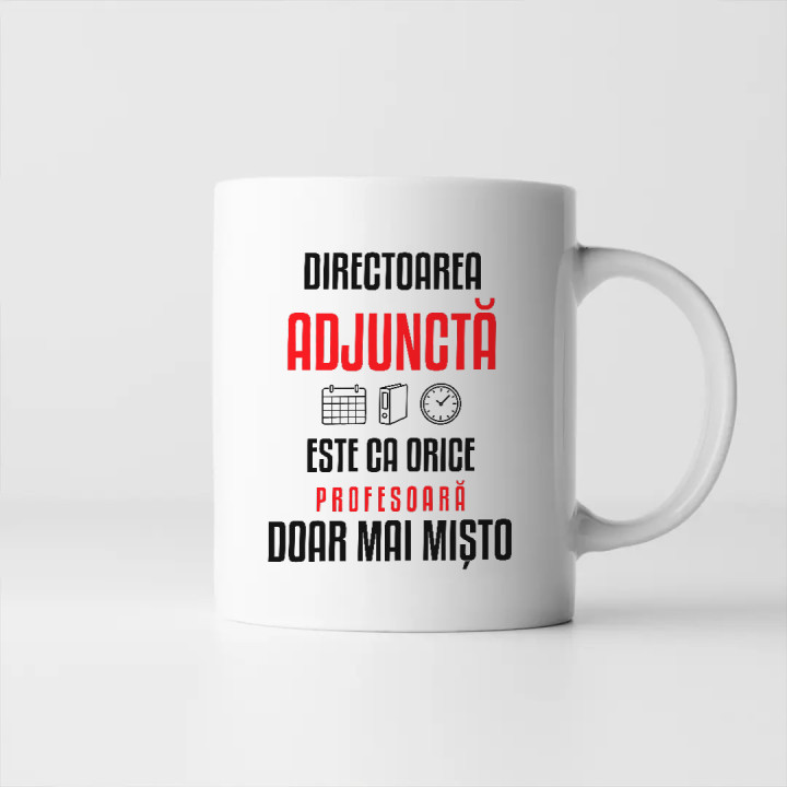Directoarea adjunctă este ca orice profesoară, doar mai mișto - cană pentru profesoară