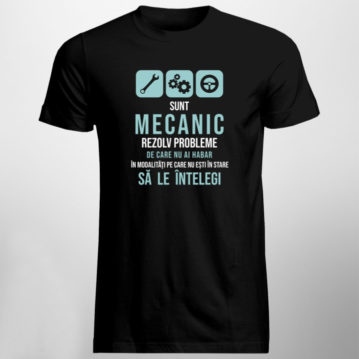 Sunt mecanic - rezolv probleme - T-shirt pentru bărbați