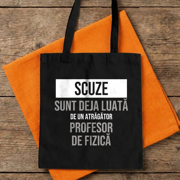 Scuze, sunt deja luată de un atrăgător profesor de fizică - sacoșă cadou