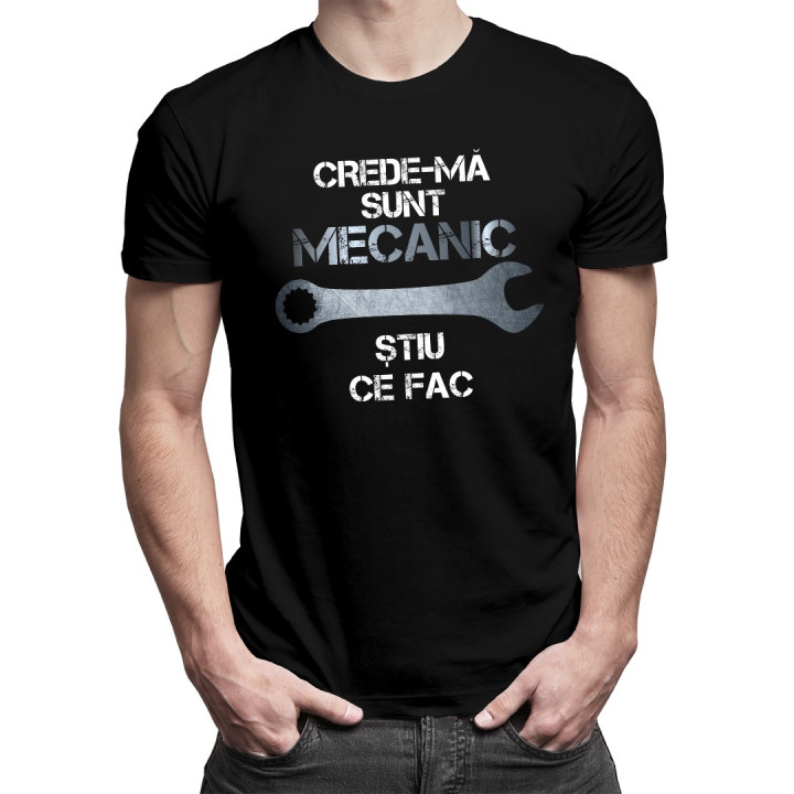 Crede-mă, sunt mecanic, știu ce fac