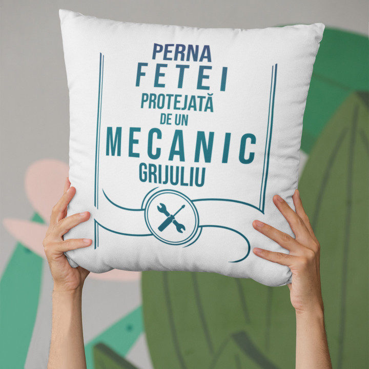 Protejată de un mecanic grijuliu - perna