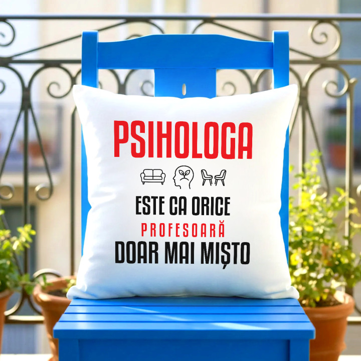 Psihologa este ca orice profesoară, doar mai mișto - pernă pentru profesoară