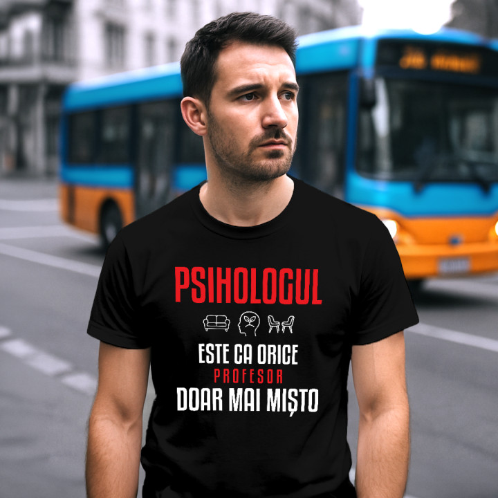 Psihologul este ca orice profesor, doar mai mișto - tricou bărbătesc pentru profesor