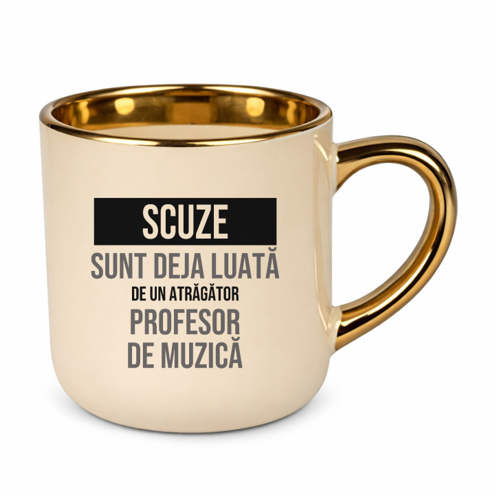 Scuze, sunt deja luată de un atrăgător profesor de muzică - cană elegantă cadou