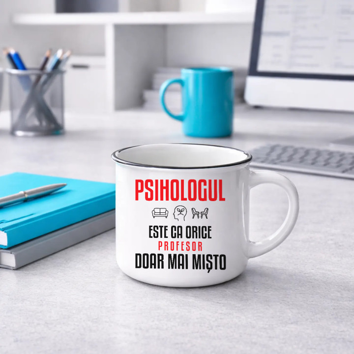 Psihologul este ca orice profesor, doar mai mișto - cană emailată pentru profesor