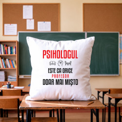 Psihologul este ca orice profesor, doar mai mișto - pernă pentru profesor