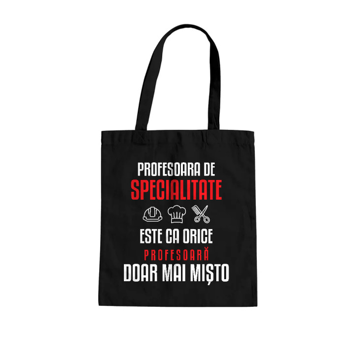 Profesoara de specialitate este ca orice profesoară, doar mai mișto - sacoșă pentru profesoară