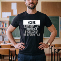 Scuze, sunt deja luat de o atrăgătoare profesoară de informatică - tricou bărbătesc cu imprimeu