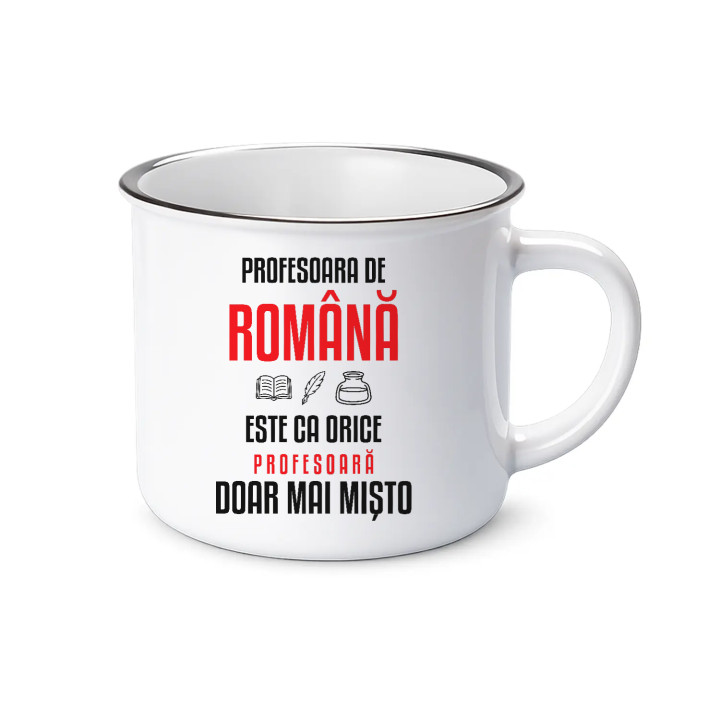 Profesoara de română este ca orice profesoară, doar mai mișto - cană emailată pentru profesoară