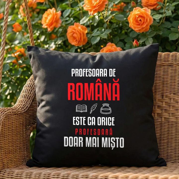 Profesoara de română este ca orice profesoară, doar mai mișto - pernă neagră pentru profesoară