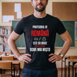 Profesorul de română este ca orice profesor, doar mai mișto - tricou bărbătesc pentru profesor