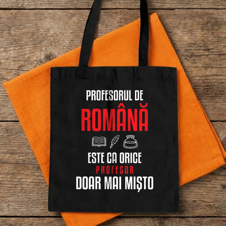 Profesorul de română este ca orice profesor, doar mai mișto - sacoșă pentru profesor