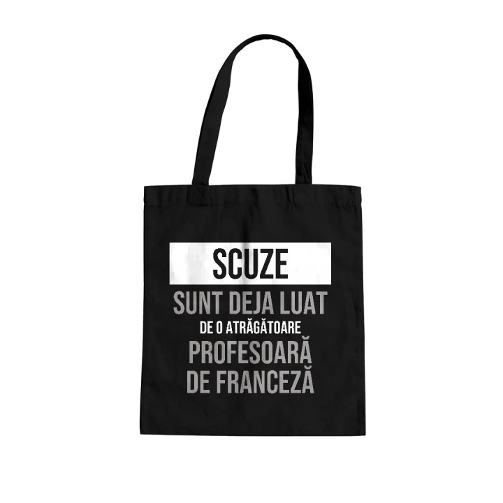 Scuze, sunt deja luat de o atrăgătoare profesoară de franceză - sacoșă cadou