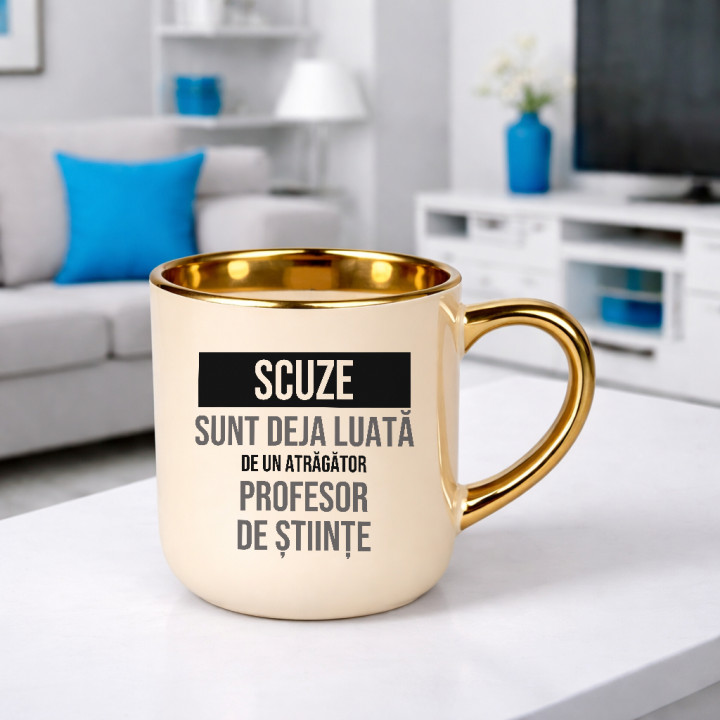 Scuze, sunt deja luată de un atrăgător profesor de științe - cană elegantă cadou