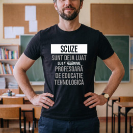 Scuze, sunt deja luat de o atrăgătoare profesoară de educație tehnologică - tricou bărbătesc cu imprimeu
