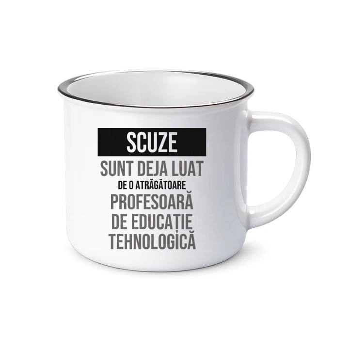 Scuze, sunt deja luat de o atrăgătoare profesoară de educație tehnologică - cană emailată cadou