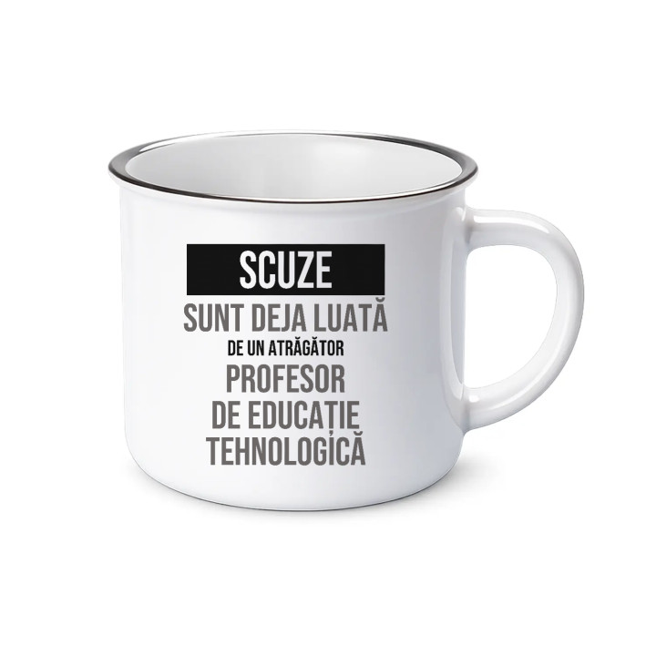 Scuze, sunt deja luată de un atrăgător profesor de educație tehnologică - cană emailată cadou