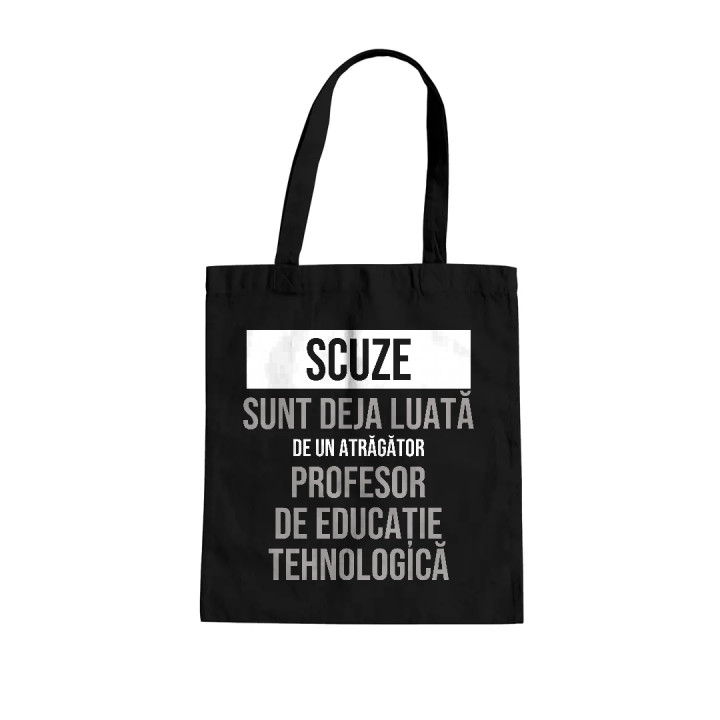 Scuze, sunt deja luată de un atrăgător profesor de educație tehnologică - sacoșă cadou