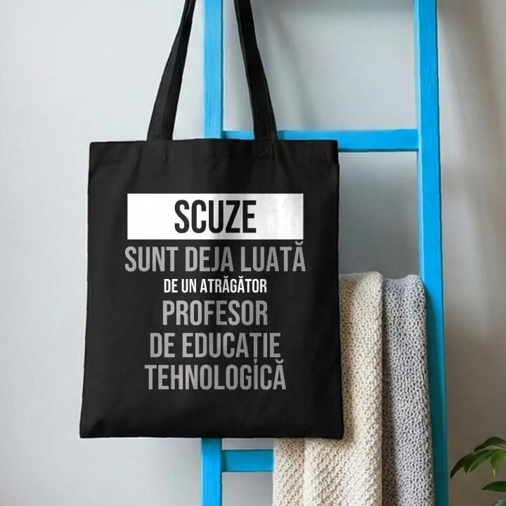 Scuze, sunt deja luată de un atrăgător profesor de educație tehnologică - sacoșă cadou