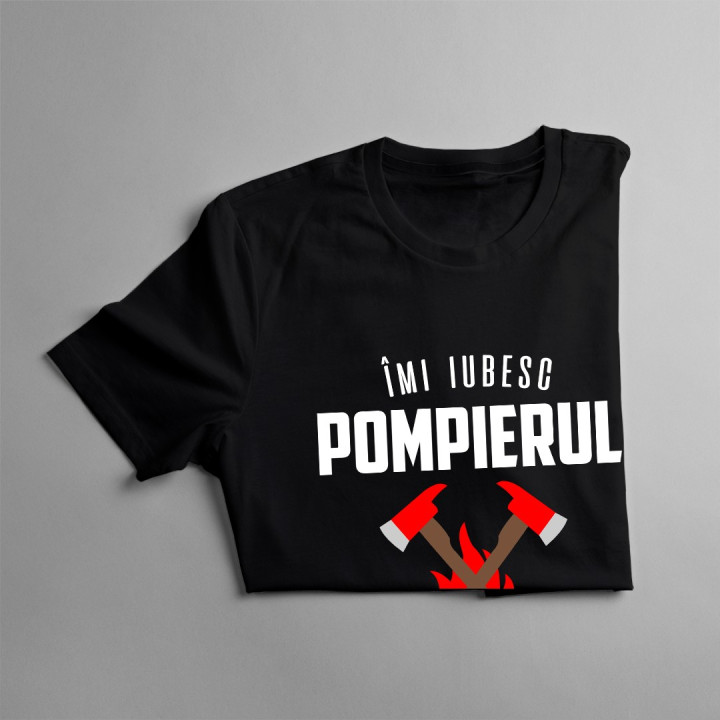 Îmi iubesc pompierul meuez - T-shirt pentru femei