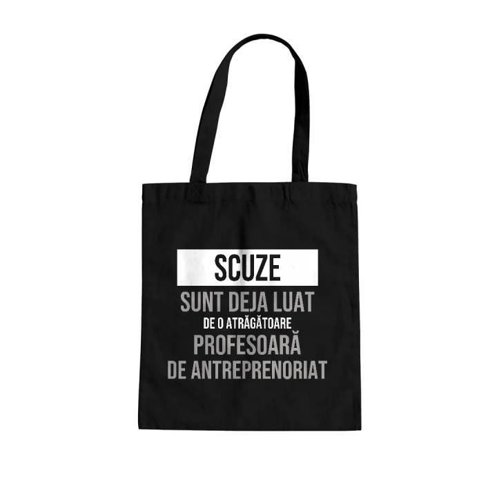 Scuze, sunt deja luat de o atrăgătoare profesoară de antreprenoriat - sacoșă cadou