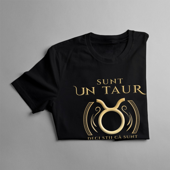 Sunt un taur, deci ştii că sunt inteligent şi uimitor 