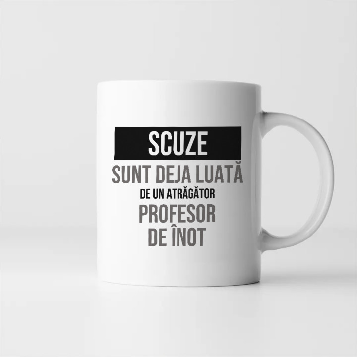 Scuze, sunt deja luată de un atrăgător profesor de înot - cană cadou