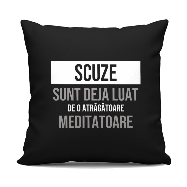 Scuze, sunt deja luat de o atrăgătoare meditatoare - pernă neagră cadou