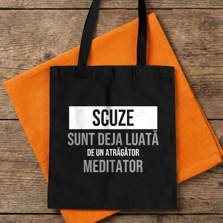 Scuze, sunt deja luată de un atrăgător meditator - sacoșă cadou