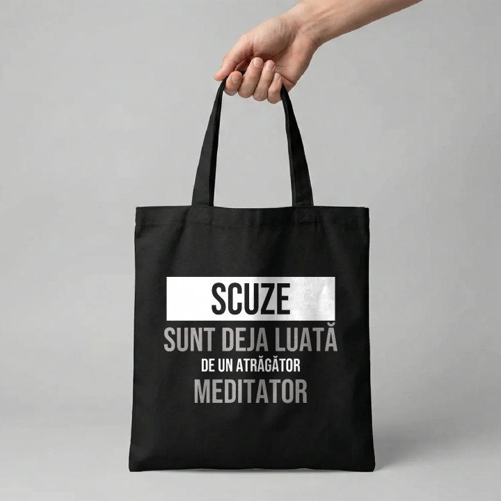 Scuze, sunt deja luată de un atrăgător meditator - sacoșă cadou