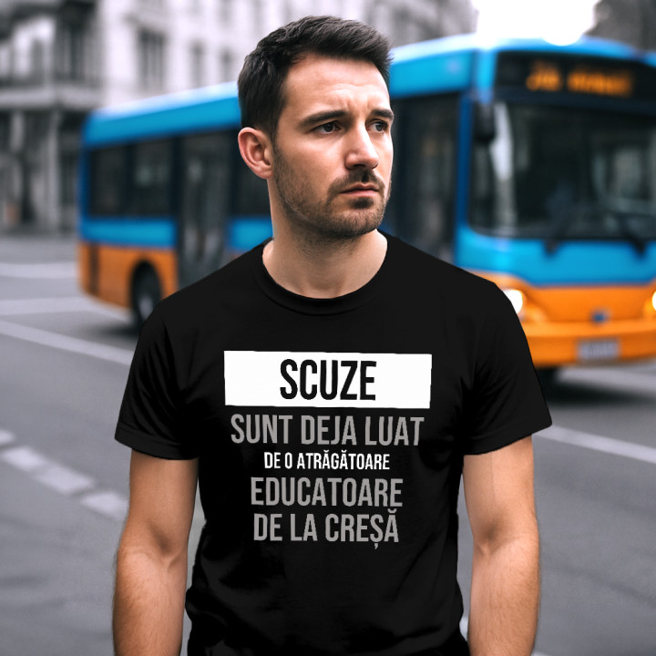 Scuze, sunt deja luat de o atrăgătoare educatoare de la creșă - tricou bărbătesc cu imprimeu
