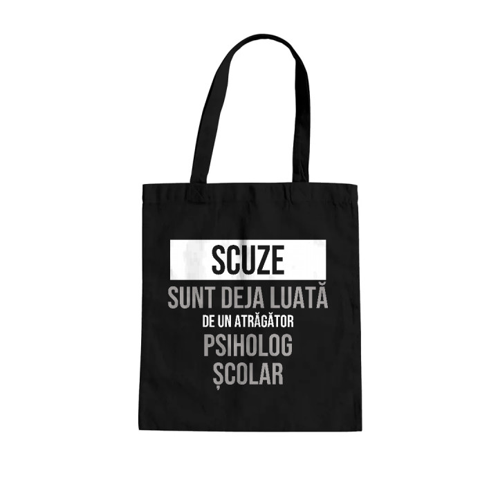 Scuze, sunt deja luată de un atrăgător psiholog școlar - sacoșă cadou