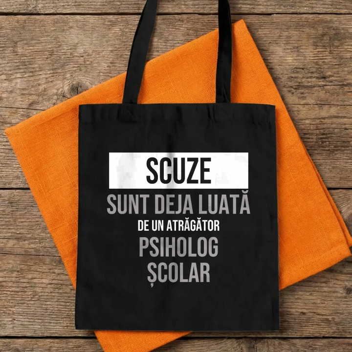 Scuze, sunt deja luată de un atrăgător psiholog școlar - sacoșă cadou