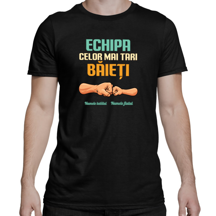 Echipa celor mai tari băieți - tată și fiu cu nume - tricou bărbătesc personalizat