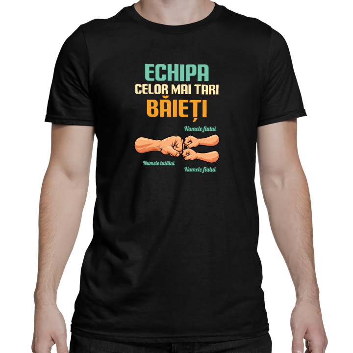 Echipa celor mai tari băieți - tată și doi fii cu nume - tricou bărbătesc personalizat