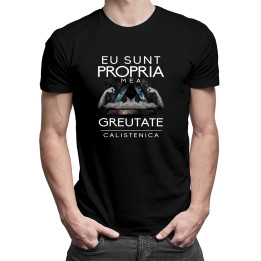 Eu sunt propria mea greutate - calistenica - T-shirt pentru bărbați