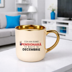 Cea mai bună pensionară se naște în decembrie - cană elegantă cadou
