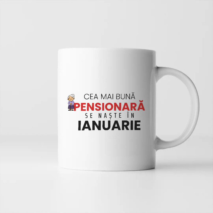 Cea mai bună pensionară se naște în ianuarie - cană cadou