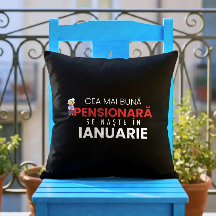 Cea mai bună pensionară se naște în ianuarie - pernă neagră cadou