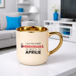 Cea mai bună pensionară se naște în aprilie - cană elegantă cadou